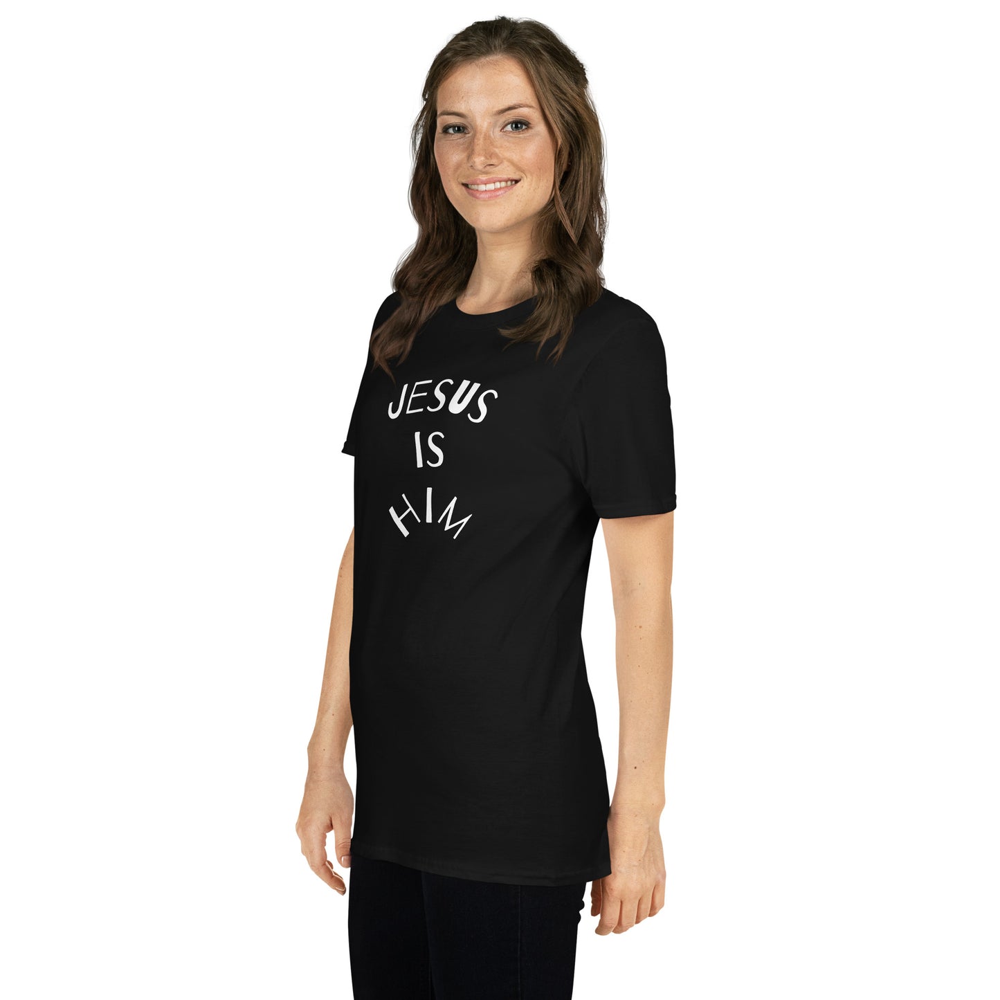 Jesus is Him Short-Sleeve Unisex T-Shirt