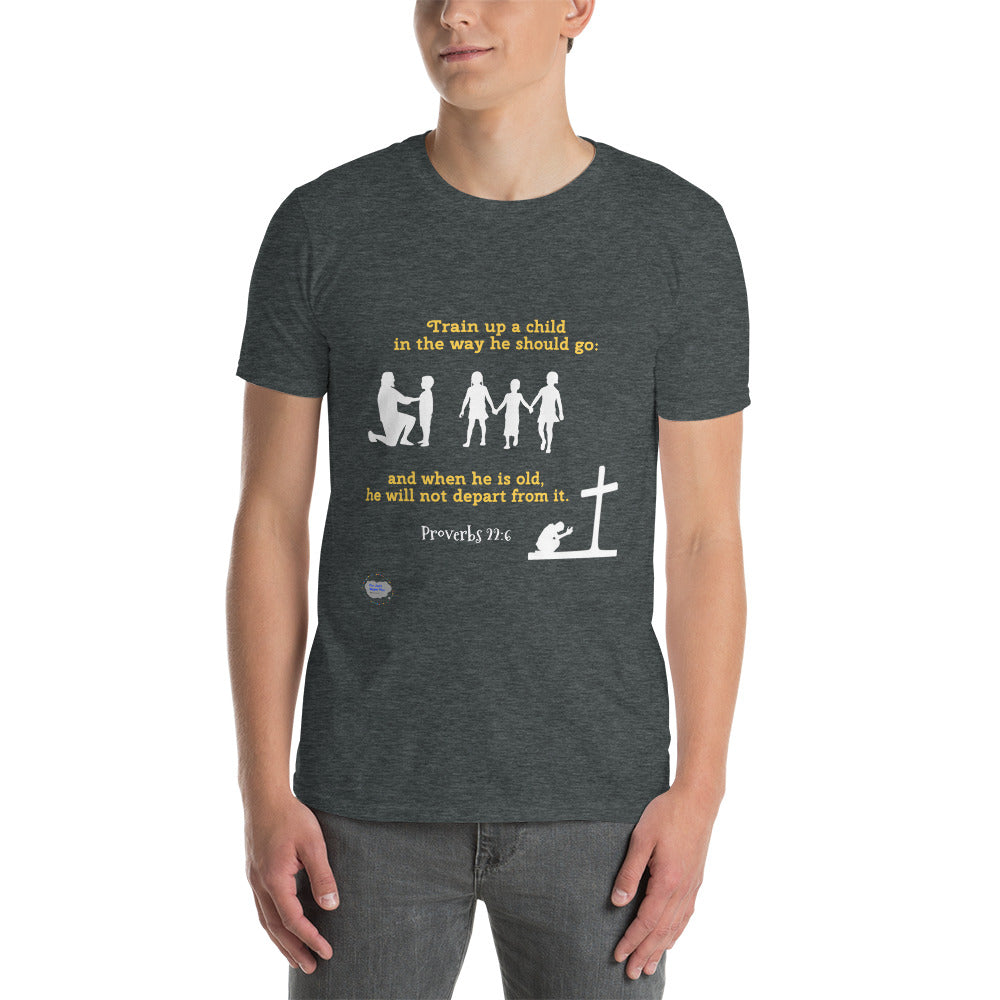 Train Up a Child- Unisex T-Shirt