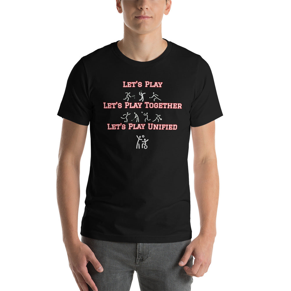 Let's Play UNIFIED- Unisex T-Shirt