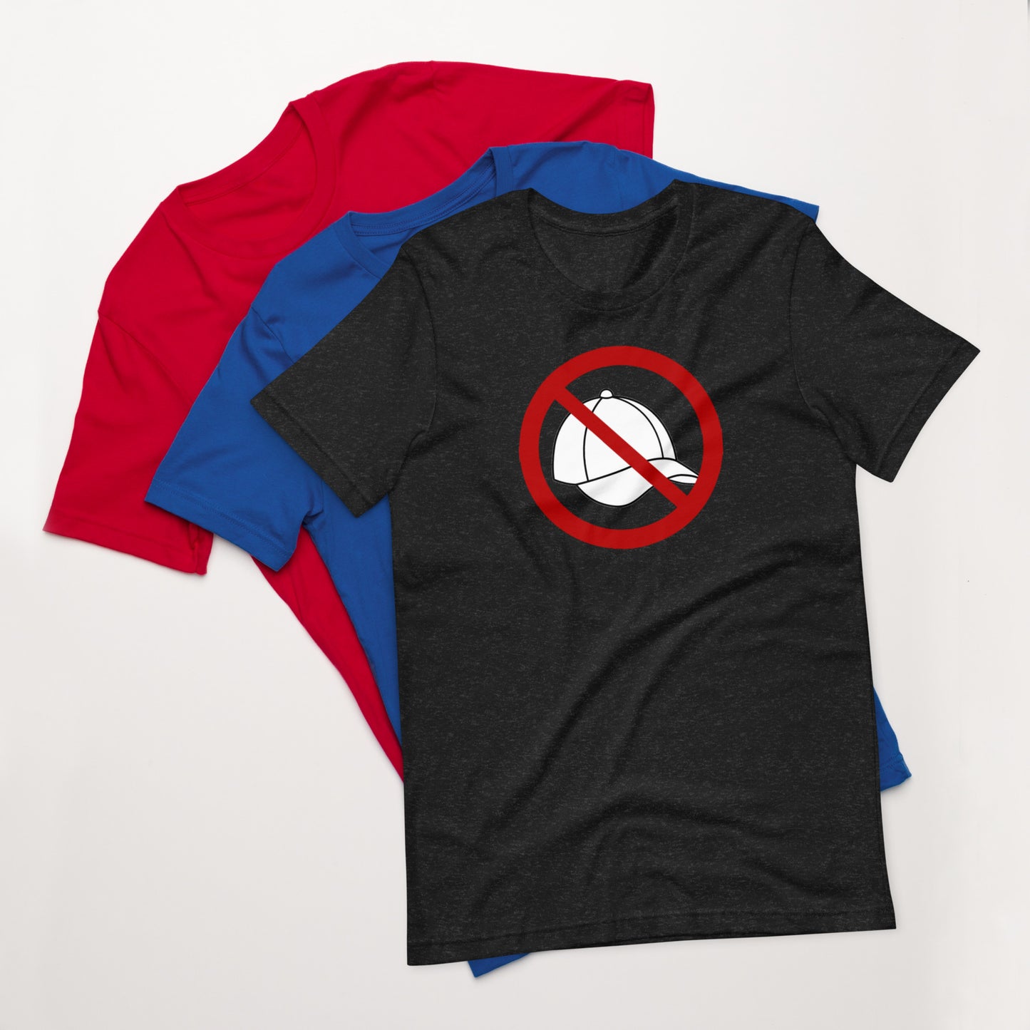 No Cap Unisex t-shirt