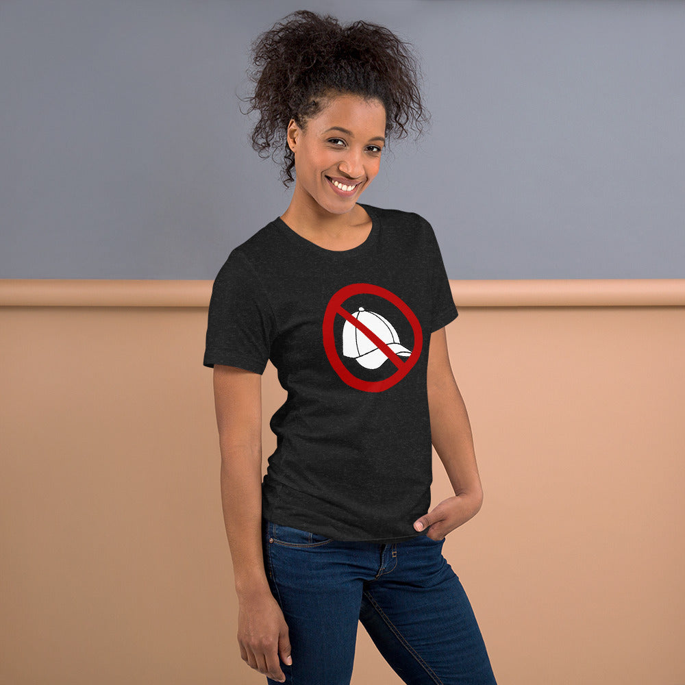 No Cap Unisex t-shirt