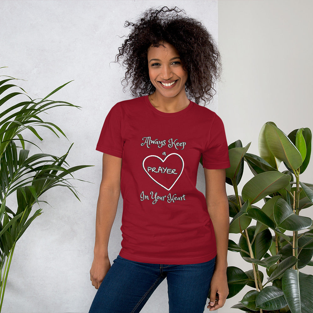 Keep a Prayer in Your Heart-Ladies' T-Shirt