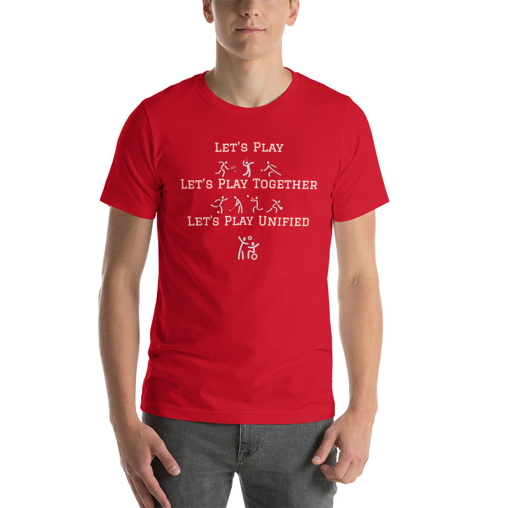 Let's Play UNIFIED- Unisex T-Shirt