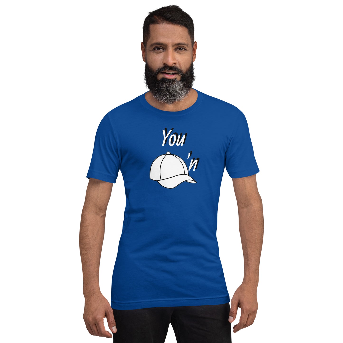 You Cappin Unisex t-shirt