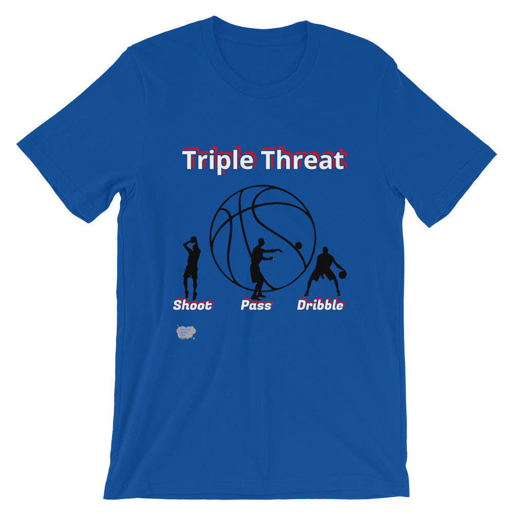 Triple Threat- Unisex T-Shirt