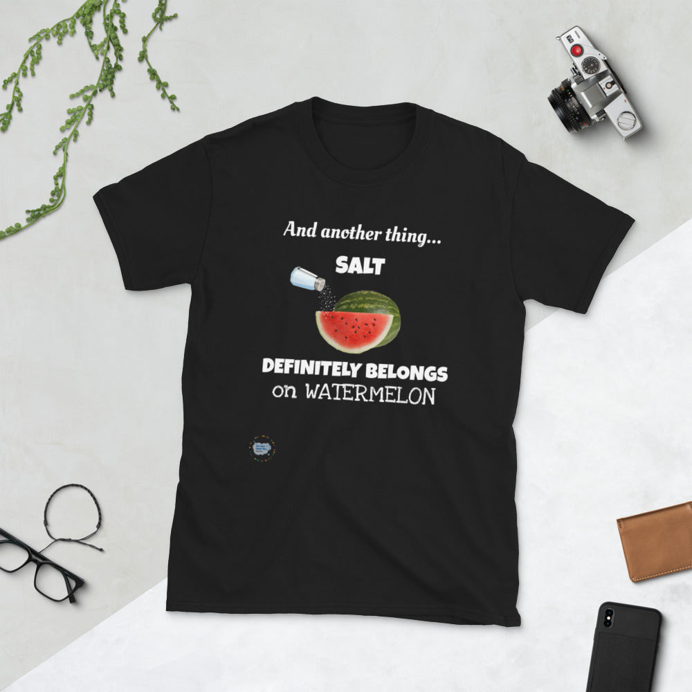 Salt on Watermelon-Unisex T-Shirt