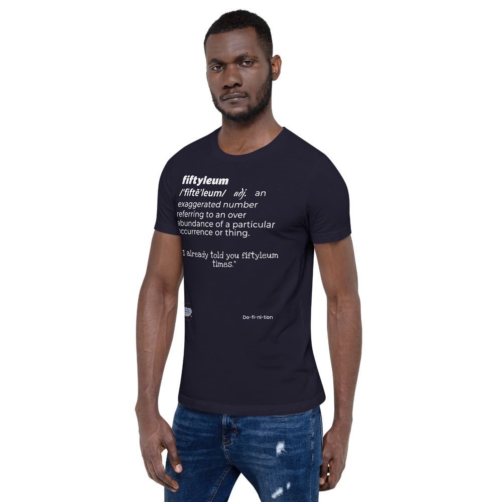 Fiftyleum- Unisex T-Shirt