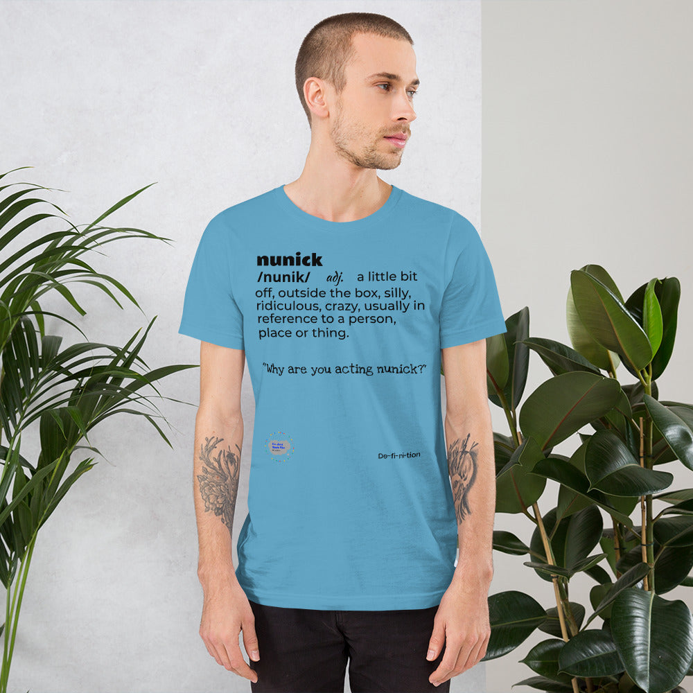 Nunick- Unisex T-Shirt