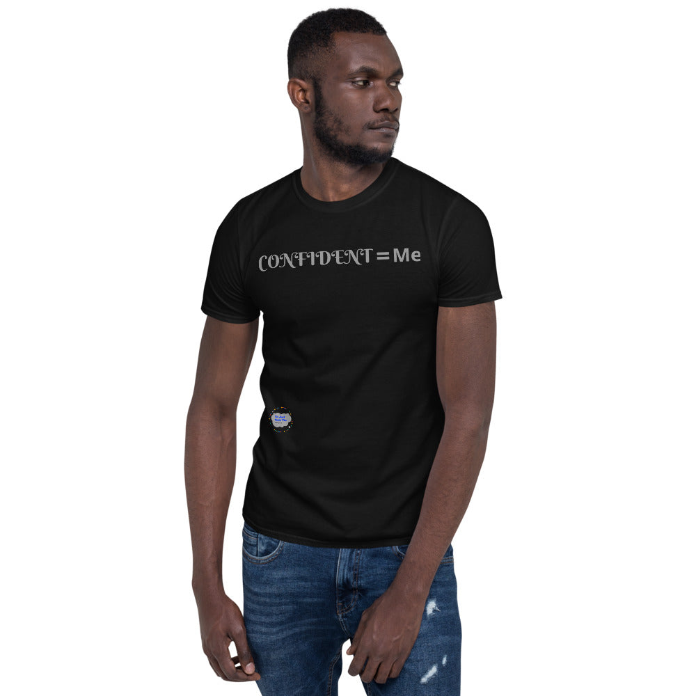 =quals Me Confident- Unisex T-Shirt