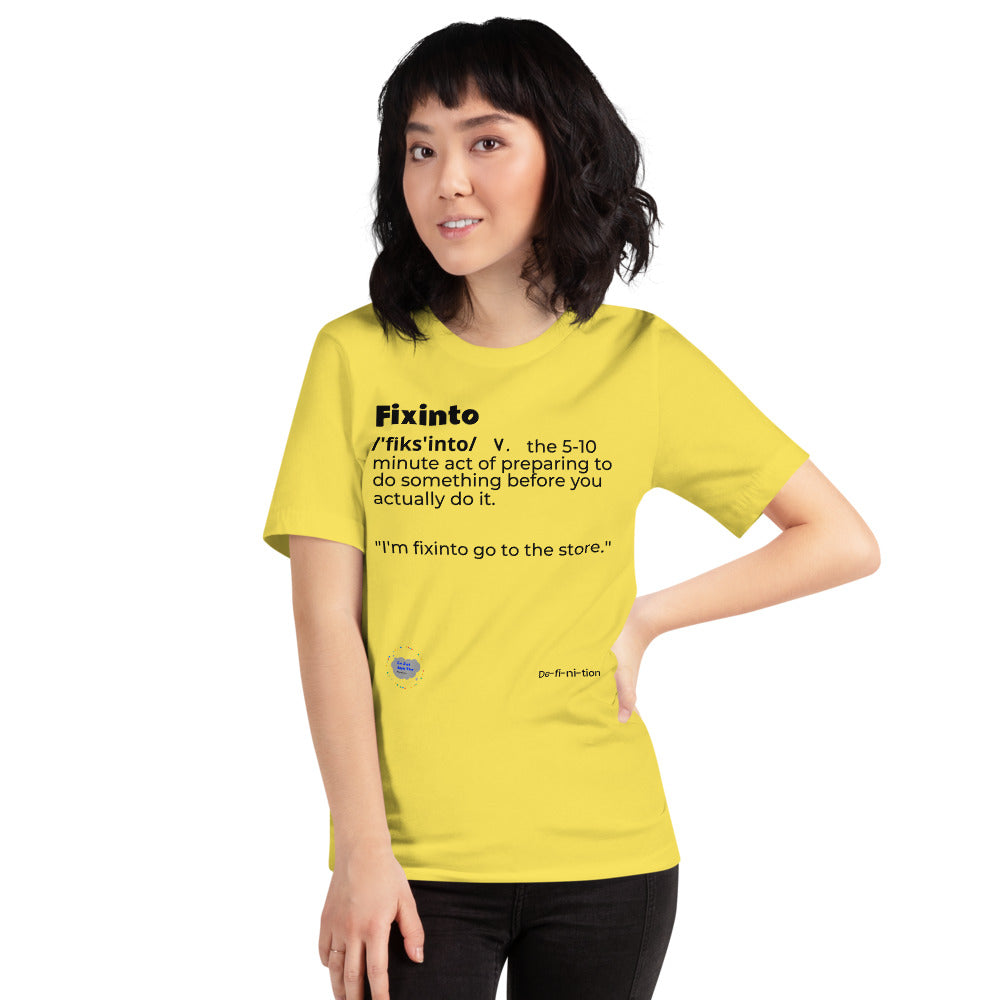 Fixinto- Unisex T-Shirt