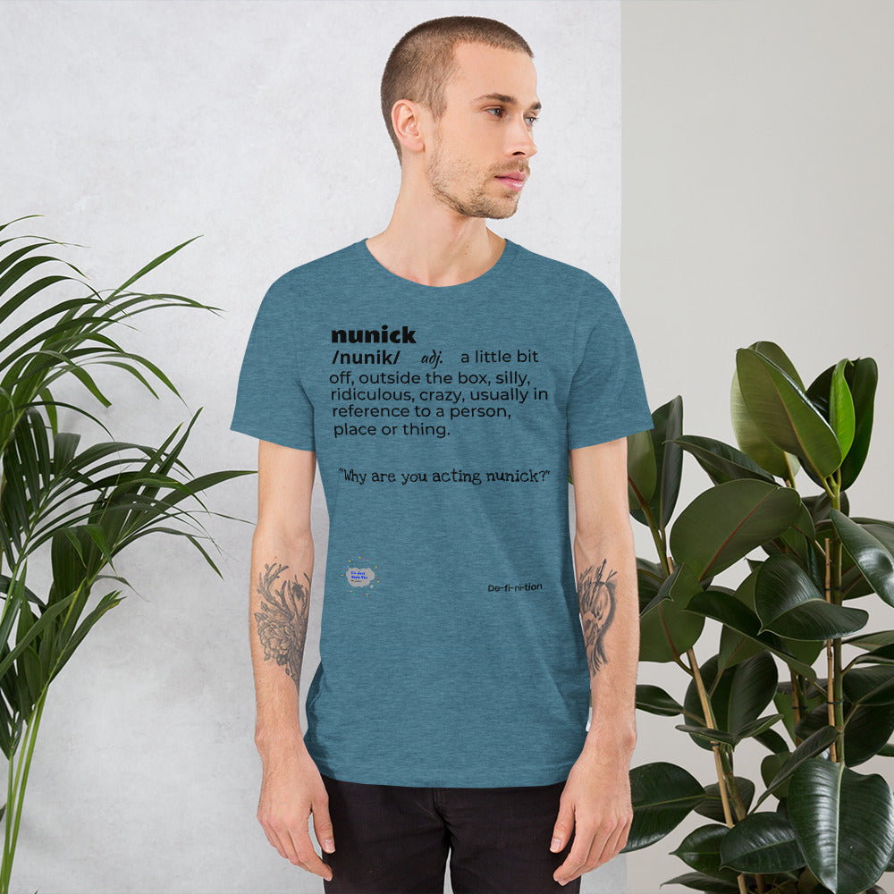 Nunick- Unisex T-Shirt